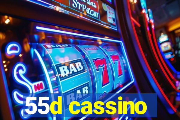 55d cassino